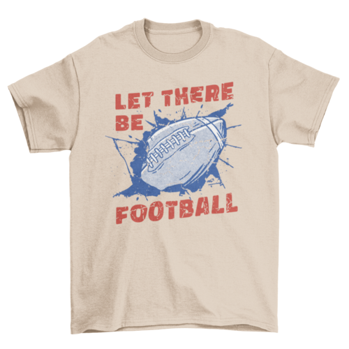 American football ball quote t-shirt